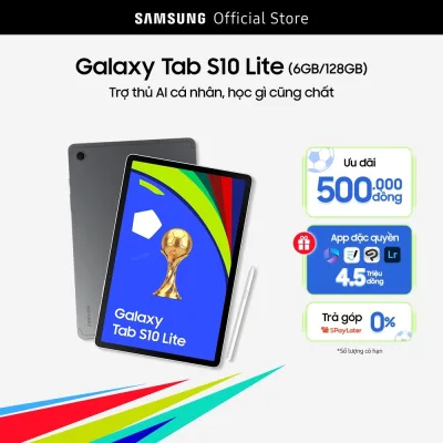 Máy Tính Bảng Samsung Tab S10 Lite 6GB/128GB