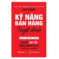 Sách > Kỹ Năng Bán Hàng Tuyệt Đỉnh - Bí Quyết Sinh Tồn Trong Ngành Sales (Saigon Books)