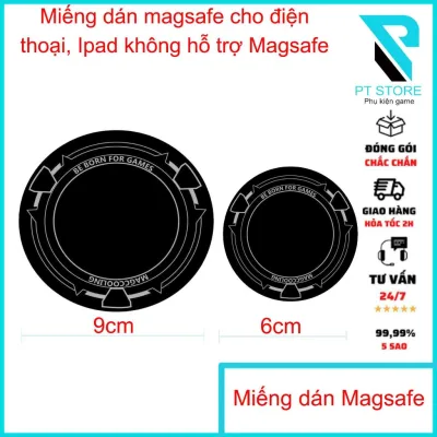 Miếng dán Magsafe cho điện thoại và Ipad không hỗ trợ Magsafe - Có kích thước lớn cho máy tính bảng, Ipad.