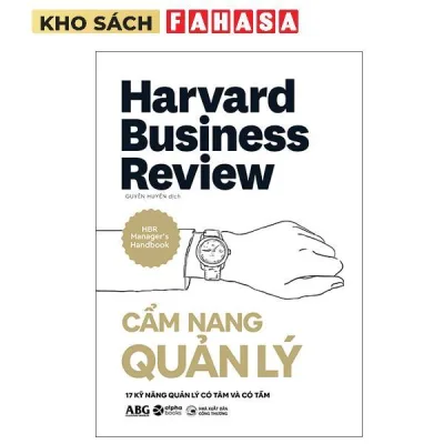 Sách - HBR Manager's Handbook - Cẩm Nang Quản Lý - 17 Kỹ Năng Quản Lý Có Tâm Và Có Tầm - Bìa Cứng (Tái Bản 2025)
