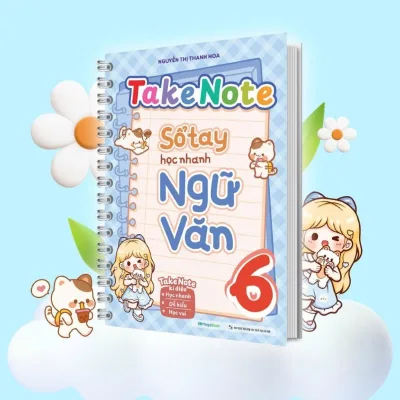 Sách Takenote Sổ Tay Học Nhanh Ngữ Văn Lớp 6 - Megabook