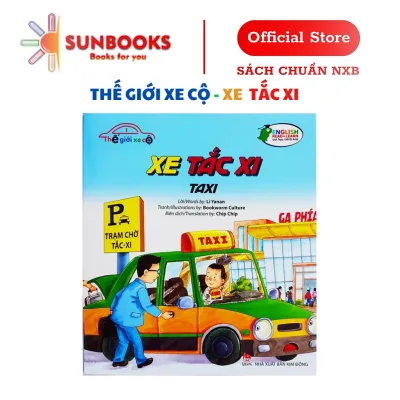 Sách - Thế Giới Xe Cộ: Xe Tắc Xi - Taxi - Sách Tranh Song Ngữ Anh Việt Cho Thiếu Nhi - Kim Đồng