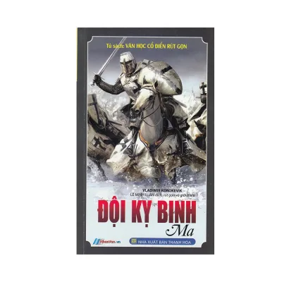 Sách - Tủ Sách Văn Học Cổ Điển Rút Gọn - Đội Kỵ Binh Ma - 8935072950392