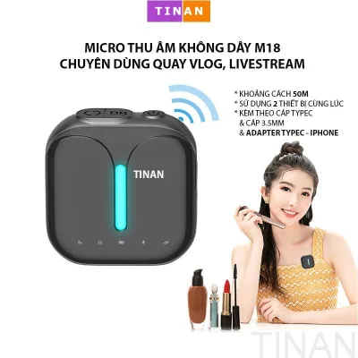 Micro Thu Âm Không Dây M18, Chuyên Dùng Quay Vlog, Livestream Nền Tảng Kép, Dùng Cho iPhone, Android, Máy Tính