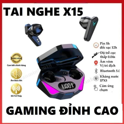 Tai Nghe Gaming X15 TWS Bluetooth 5.3 Âm Thanh HIFI Độ Trễ Cực Thấp Khi Chơi Game, Âm Bass Mạnh Mẽ, Nghe Nhạc Cực Hay, Chơi Game Cực Đỉnh Tương Thích Với Mọi Hệ Điều Hành - Bảo hành 1 đổi 1 từ MƯỜNG THANH ROYAL