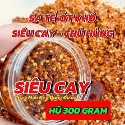 Hủ 300gr - Satế Ớt Khô Siêu Cay - Chú Hùng Foods - Đặc Biệt Thơm Ngon, Đạt Chuẩn ATVSTP