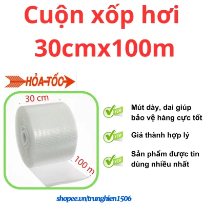 Cuộn xốp hơi khổ 30cm x 100m