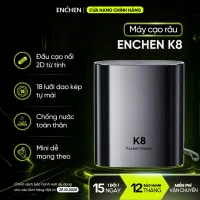 Máy cạo râu Enchen K8 đầu cạo 2D chống nước, 18 lưỡi dao tự mài, pin dùng đến 60 ngày - BH 12 tháng