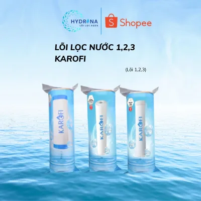 Lõi lọc nước Karofi số 1,2,3 bộ lõi lọc thô dùng cho máy RO Karofi & RO 10inch