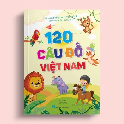Sách 120 câu đố Việt Nam (dành cho bé tập nói, tập đọc - minh họa theo chủ đề) - NXB Hà Nội