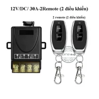 Công tắc điều khiển từ xa 12V/100m/30A/DC, 2 remote điều khiển, sử dụng sóng vô tuyến xuyên vật cản