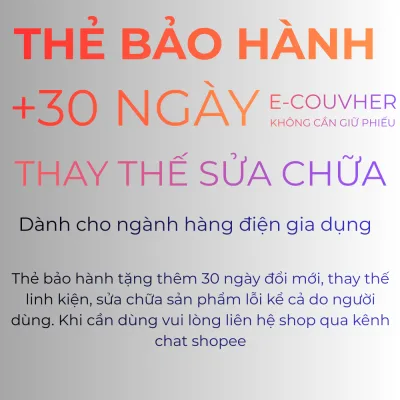 Gói Bảo Hành Thay Thế Phụ Kiện Miễn Phí Cho Đồ Thiết Bị Điện Tử, Máy Xay