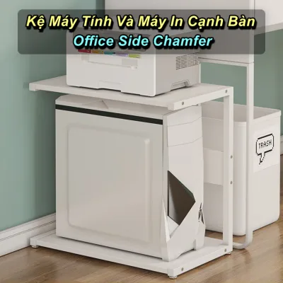 Kệ Máy Tính Và Máy In Cạnh Bàn Office Side Chamfer - WorldMart