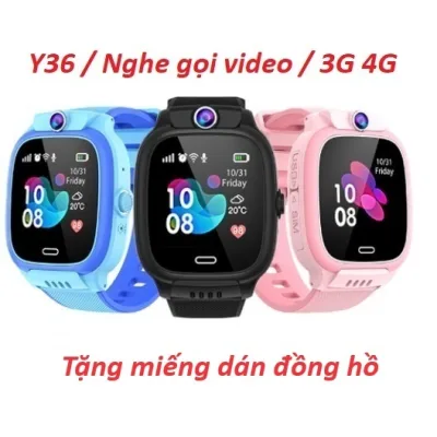 Đồng Hồ Định vị Trẻ Em Y36 (bản 2025, Nghe Gọi Video 4G, Định Vị, chống nước IP67, sử dụng Tiếng Việt