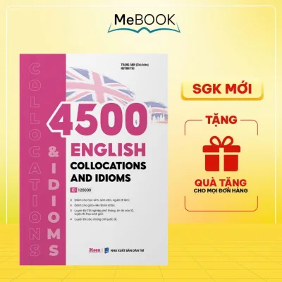 Sách Tiếng Anh cô Trang Anh 4500 English Collocation and Idioms