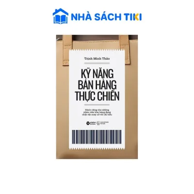 Sách Kỹ Năng Bán Hàng Thực Chiến