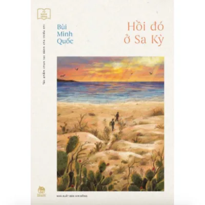 Sách - Hồi đó ở Sa Kỳ (Tủ sách Vàng: Tác phẩm chọn lọc dành cho thiếu nhi)