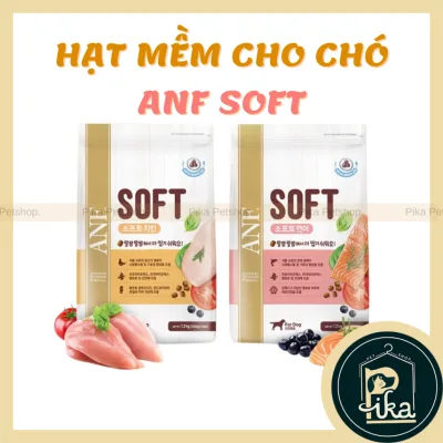 Thức ăn hạt mềm ANF SOFT dành cho chó - Nhập khẩu Hàn Quốc - Pika Petshop