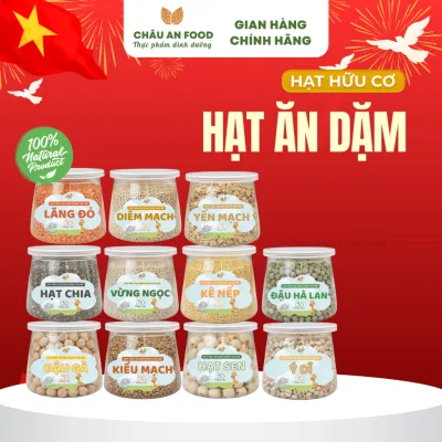 Các loại hạt ăn dặm, hạt dinh dưỡng Châu An Food nấu cháo cho bé ăn dặm yến mạch, hạt chia, đậu gà