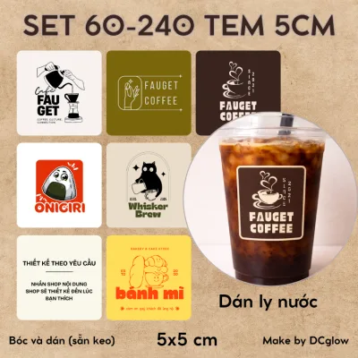 Set 60/240 Tem Vuông 5cm ,bóc dán, hỗ trợ thiết kế, in Theo Yêu Cầu, ly trà sữa, logo tiệm bánh, quán ăn, tem nhãn dán