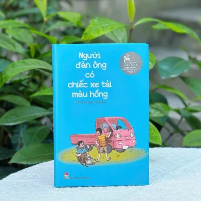 Book: the Man with the Pink Truck - Second Prize - Kim Dong Literary Award