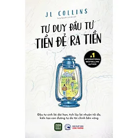 Sách Tư Duy Đầu Tư - Tiền Đẻ Ra Tiền