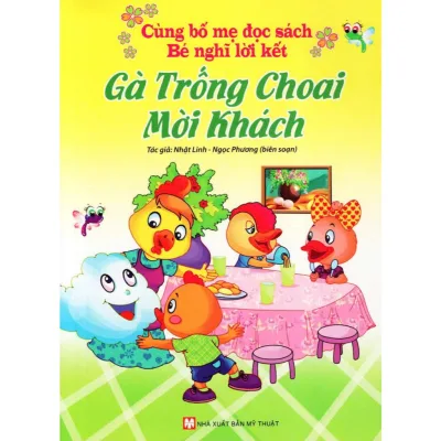 Sách Thiếu Nhi : Gà Trống Choai Mời Khách - Cùng BM đọc sách Bé nghĩ lời kết - Tân Việt Books