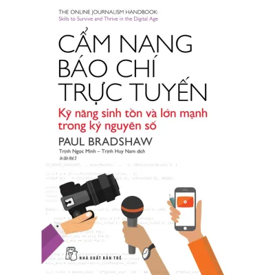 Sách - Cẩm nang báo chí trực tuyến - Kỹ năng sinh tồn và lớn mạnh trong kỷ nguyên số (Khổ 14x20cm) - NXB Trẻ
