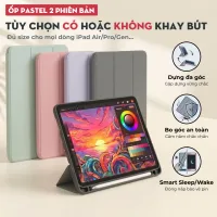 Bao Da iPad Đủ Model (Có khay Đựng bút) - Ốp Lưng iPad Gen 11 10 9 8 7 6 5, Case iPad Air 4 5, Pro 11 inch, Mini 4 5 6 7