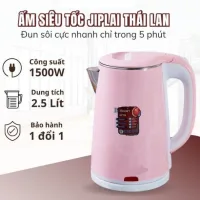 ẤM SIÊU TỐC THÁI LAN 2.5 LÍT 2 LỚP CÁCH NHIỆT CHỐNG NÓNG CHỐNG GIẬT CÔNG SUẤT 1500W NẤU NƯỚC SÔI CỰC NHANH - ẤM ĐUN NƯỚC GIỮ NHIỆT JIPLAI THÁI LAN SIÊU BỀN