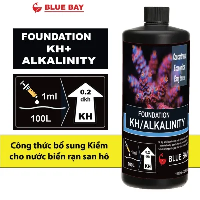 Khoáng Foundation KH Alkalinity- Blue Bay 1000ml – Bổ Sung độ Kiềm Cho bể nuôi San Hô, Cá Cảnh Biển