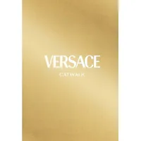 [SÁCH NGOẠI VĂN] VERSACE CATWALK: The Complete Collections - Blanks Tim – Trạm Đọc 