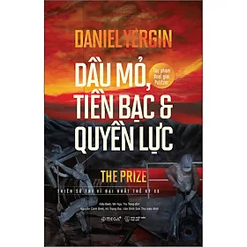 Sách Dầu Mỏ, Tiền Bạc Và Quyền Lực (BC)