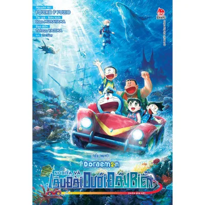 Truyện - Tiểu thuyết Doraemon - Nobita và lâu đài dưới đáy biển (Phiên bản mới)