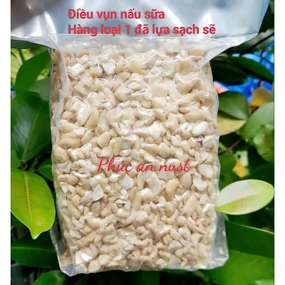 1KG Hạt điều tươi nấu sữa loại vụn to Hàng cam kết không tẩy trắng,