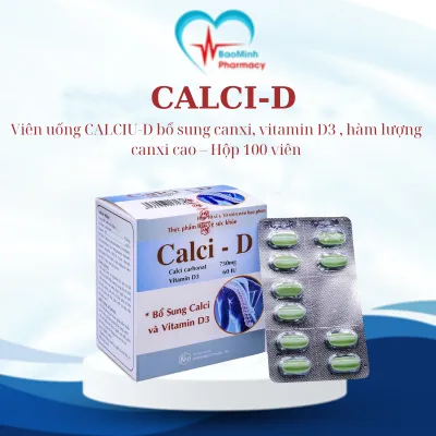 Viên Uống CALCI-D bổ sung canxi, vitamin D3, Canxi Cao, Không Táo Bón,Ngừa Loãng Xương Hộp 100 viên