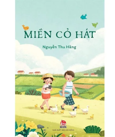 Book the Singing Grassland - Good Literary Stories for Children - Nguyen Thu Hang - Kim Dong Publishing House