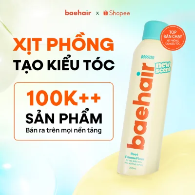 Xịt phồng tóc, xịt tạo kiểu tóc Baehair Booster 250ml tóc phồng, giữ nếp uốn & Không gây bết cứng tóc.