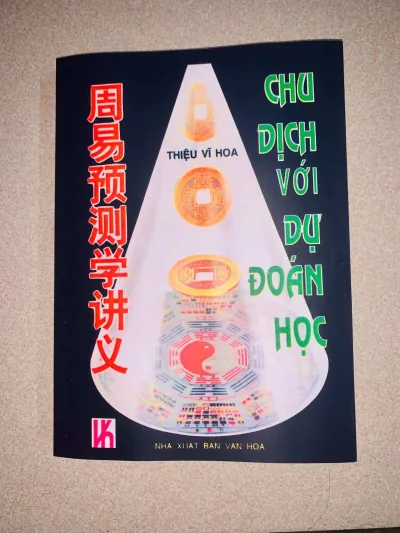 Chu Dich's Book with Predictive Science (Culture Publishing House 1995) – Thieu Vi Hoa, 522 Pages