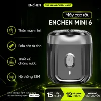 Máy cạo râu Enchen Mini 6 lưỡi dao kép mỏng, chống nước IPX7, pin sử dụng đến 2 tháng - BH 12 tháng