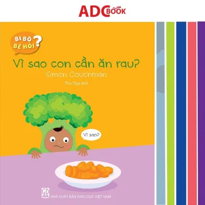 Sách cho bé 2 - 5 tuổi Khám phá kiến thức & Rèn kĩ năng sống - Bi Bô Bé Hỏi của Simon Couchman (10 cuốn lẻ)