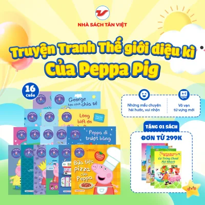 Sách Thế Giới Diệu Kì Của Peppa Pig Truyện tranh thiếu nhi, phát triển kỹ năng và nhân cách