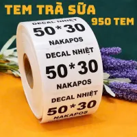 CUỘN 950 TEM trà sữa 50x30mm decal nhiệt 5x3 in mã vạch 50x30 40x30mm 30x50 30x40 nhãn dán ly cốc 50*30 30*50 giấy nhiệt