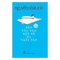 Sách Cho Tôi Xin Một Vé Đi Tuổi Thơ
