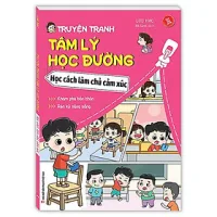 Truyện tranh tâm lý học đường - Học cách làm chủ cảm xúc (Sách bản quyền)