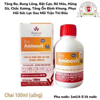 Aminovit (100ml) bổ sung vitamin, acid amin, khoáng, bung lông, đẹp mã, kích mào, tăng bo, bổ máu gà, chiến kê