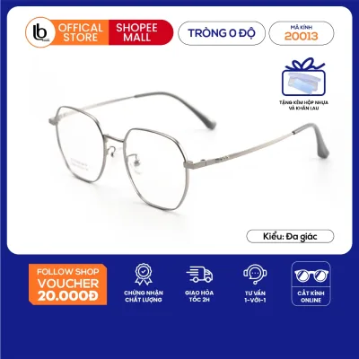 Kính đa giác LB Eyewear 20013 kính gọng kim loại giả cận nam nữ thời trang, chống tia UV phù họp mặt nhỏ