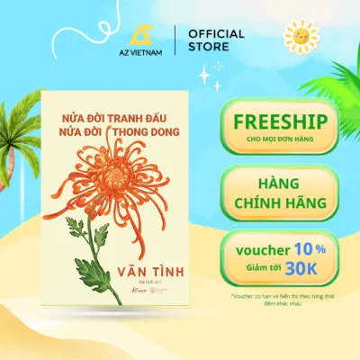 Sách - Nửa Đời Tranh Đấu, Nửa Đời Thong Dong