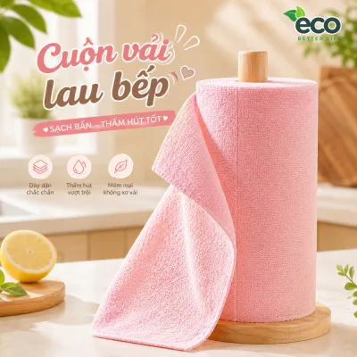 Cuộn khăn vải lau bếp chống dầu mỡ siêu thấm hút, Khăn lau bếp đa năng tái sử dụng nhiều lần