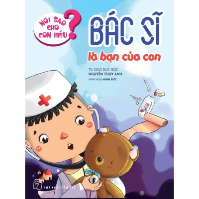 Sách thiếu nhi - Bộ sách Nói sao cho con hiểu